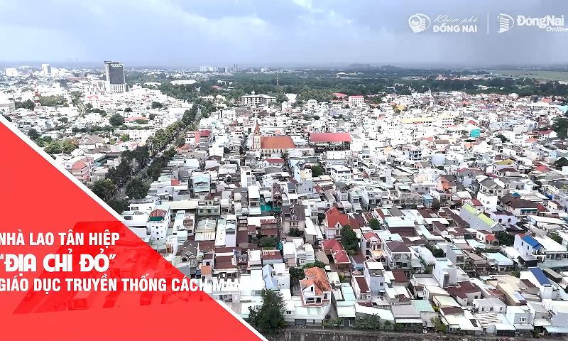 Nhà lao Tân Hiệp - 'Địa chỉ đỏ' giáo dục truyền thống cách mạng