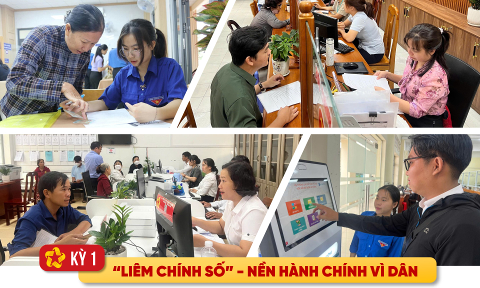 Loạt Megastory: 'Liêm chính số' - Nền hành chính vì dân (Kỳ 1)